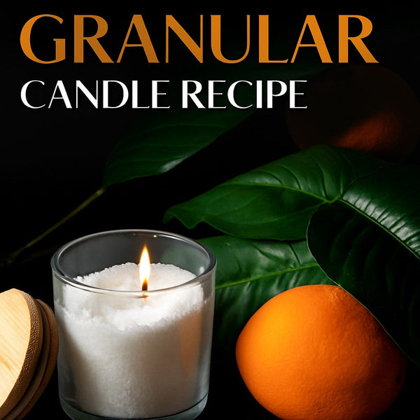 Granular Candle Recipe